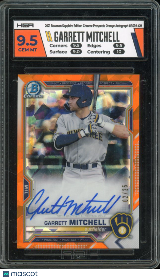 2021 Bowman Chrome Garrett Mitchell Orange Sapphire Auto /25 HGA 9.5