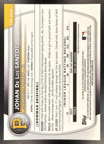 2025 Bowman Chrome Johan De Los Santos #CPA-JDLS Auto 1st Prospect Pirates