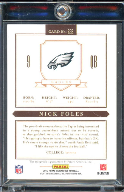 2012 Prime Sigantures Nick Foles Rookie Auto /5