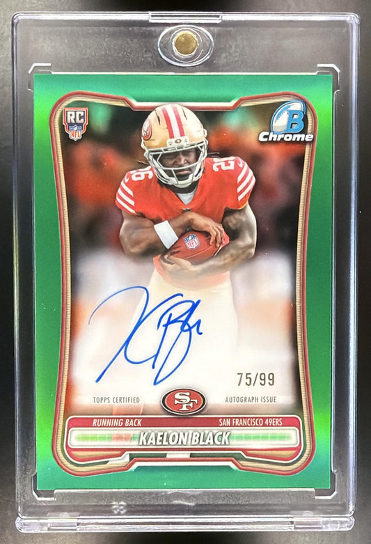 2026 Bowman Kaelon Black #BCRA-KBL Chrome Rookie Auto Green Refractor 75/99 RC