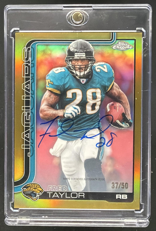 2025 Topps Chrome Fred Taylor #CLA-FT Legends Auto Gold Refractor 37/50