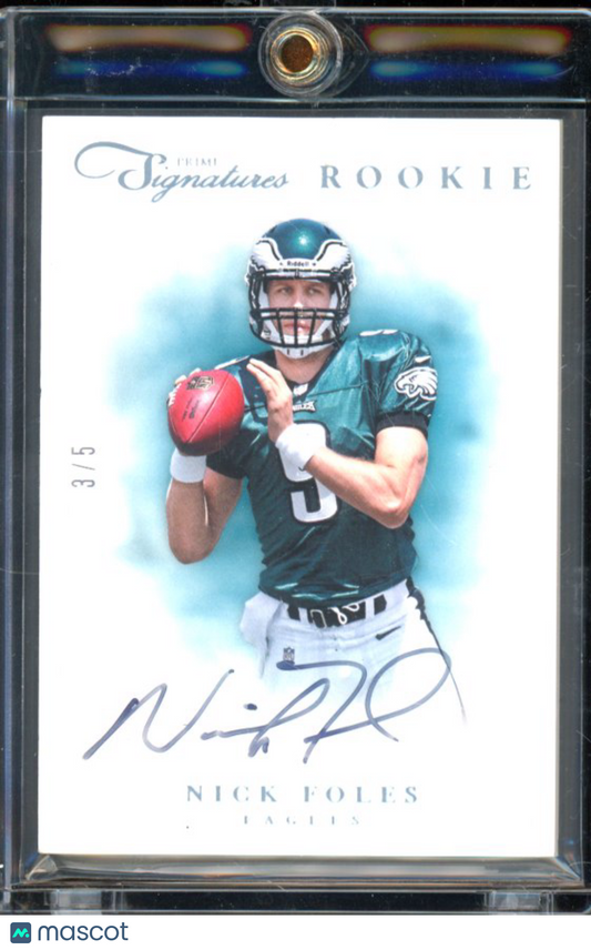 2012 Prime Sigantures Nick Foles Rookie Auto /5