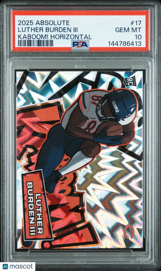 2025 Panini Absolute Luther Burden III #17 Kaboom RC Horizontal Bears PSA 10