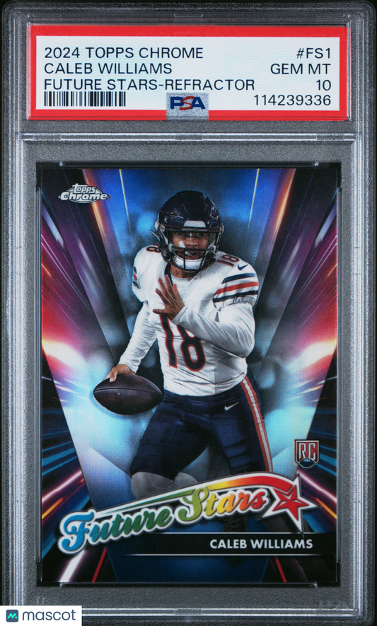2024 Topps Chrome Caleb Williams Future Stars Rookie Refractor PSA 10