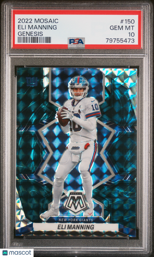 2022 Panini Mosaic Eli Manning #150 Mosaic Genesis PSA 10