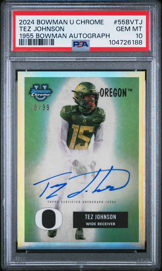2024 Bowman University Chrome 1955 Bowman Auto Tez Johnson #55BVTJ /99 PSA 10